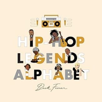 A tan book with the words hip hop legends alphabet.